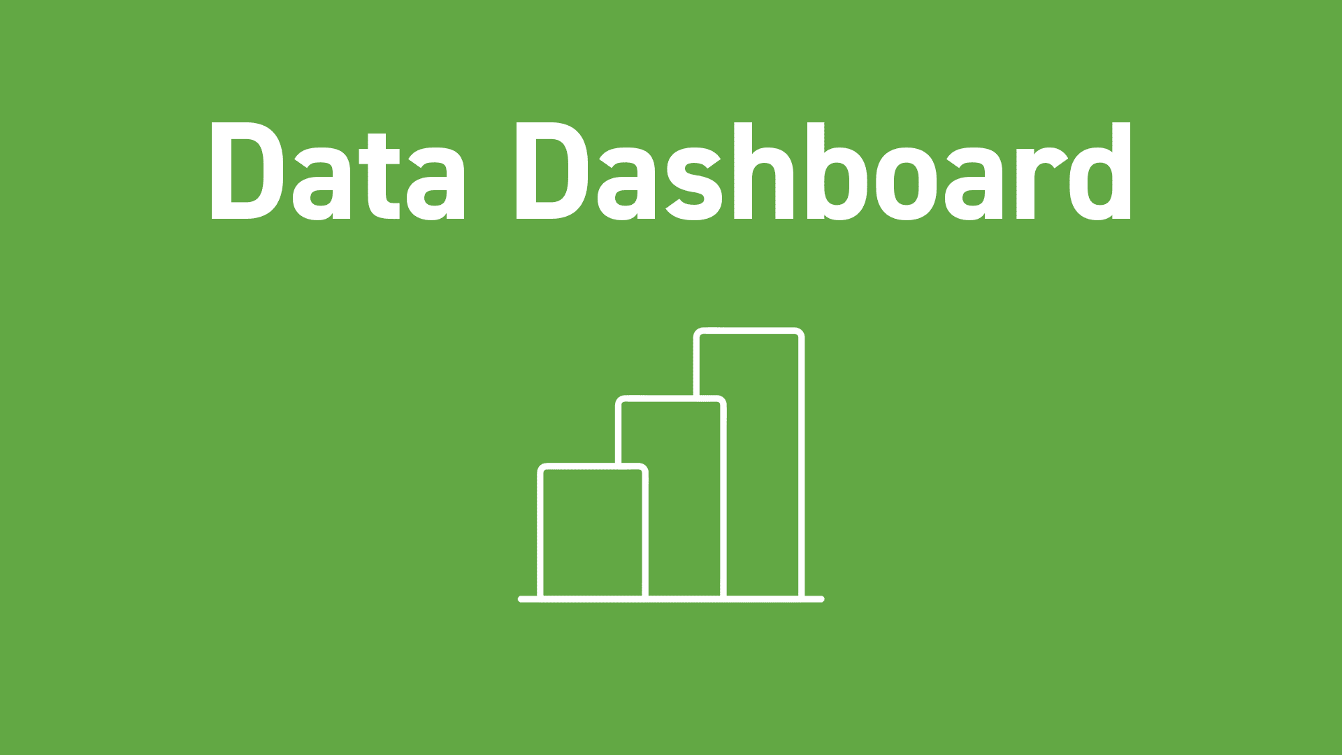 Sign that says "Data Dashboard" with a green background with a line drawing of a bar graph.
