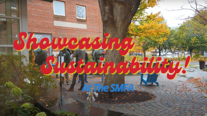 Showcasing Sustainability: At The SMFA - Office Of Sustainability